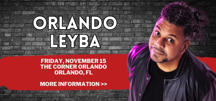 ClickforTickets_OrlandoLeyba_11-15-2024_TheCornerOrlando