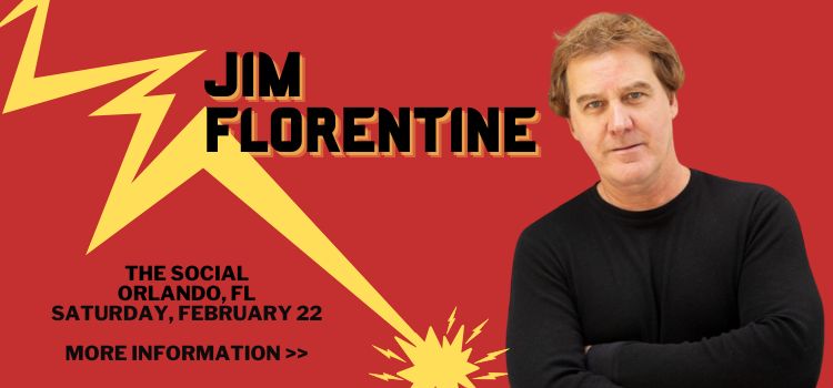 ClickforTickets_JimFlorentine_2-22-2025_TheSocial