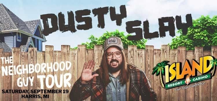 ClickForTickets_DustySlay_9-19-26_ IslandCasino